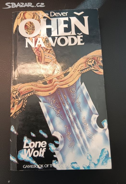 Lone Wolf_Joe Dever - Oheň na Vodě 2. díl_Gamebook