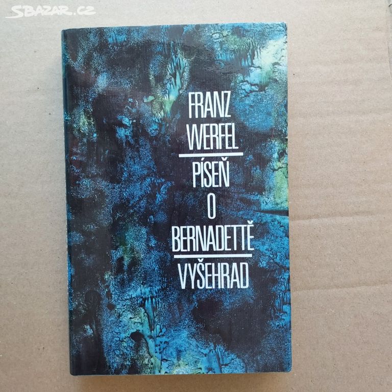 Franz Werfel, Píseň o Bernadettě