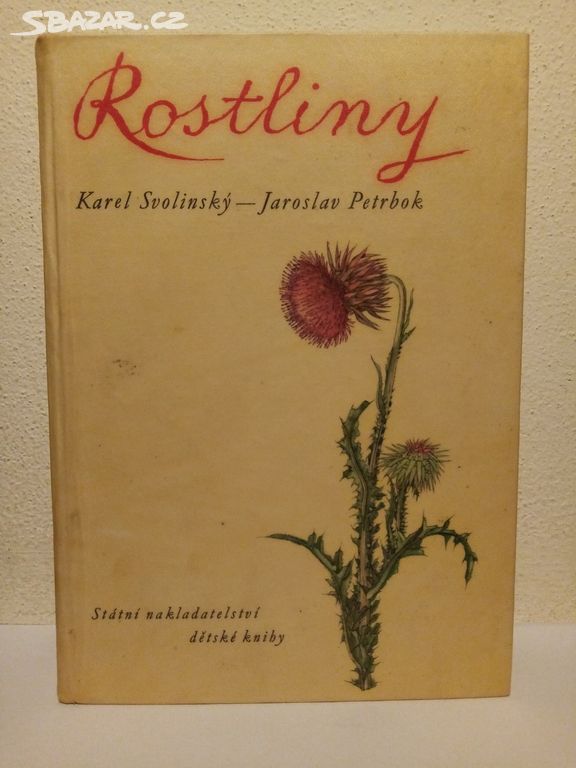 ROSTLINY - Karel Svolinský 1960 vzácná kniha
