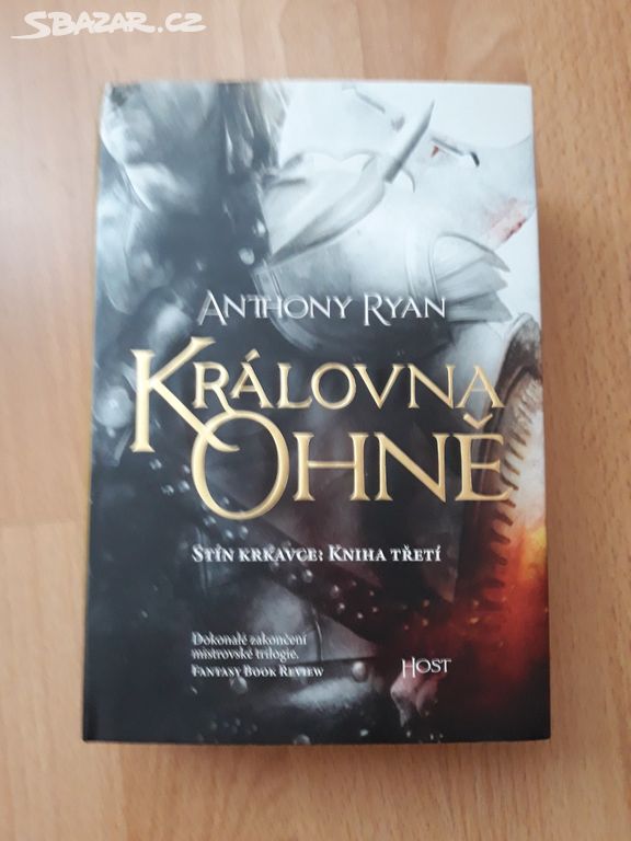 Královna ohně, Anthony Ryan