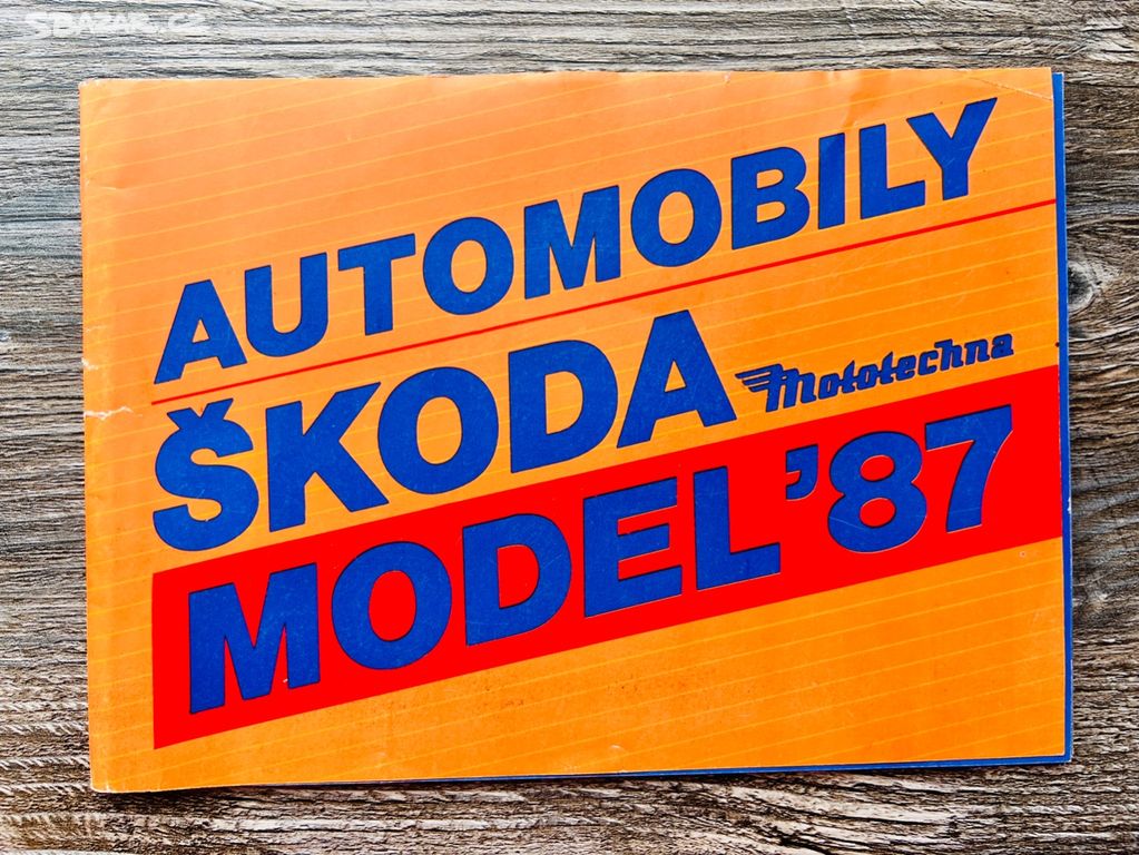 Katalog - Automobily Škoda 1987 ( 40 stran )