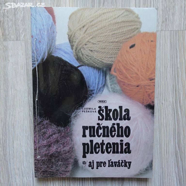 Kniha - Škola ručného pletenia aj pre laváčky
