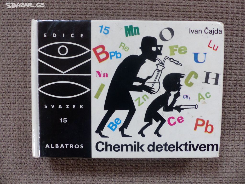 Čajda Ivan - CHEMIK DETEKTIVEM