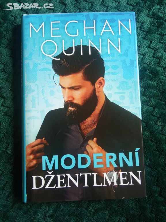 Meghan QUINN: MODERNÍ DŽENTLMEN