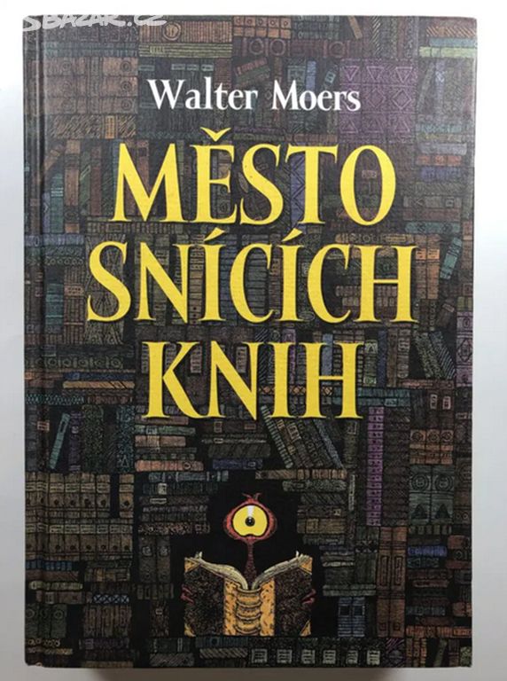 Město snících knih- Walter Moers