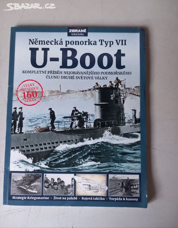 U - BOOT NĚMECKÁ PONORKA TYP VII