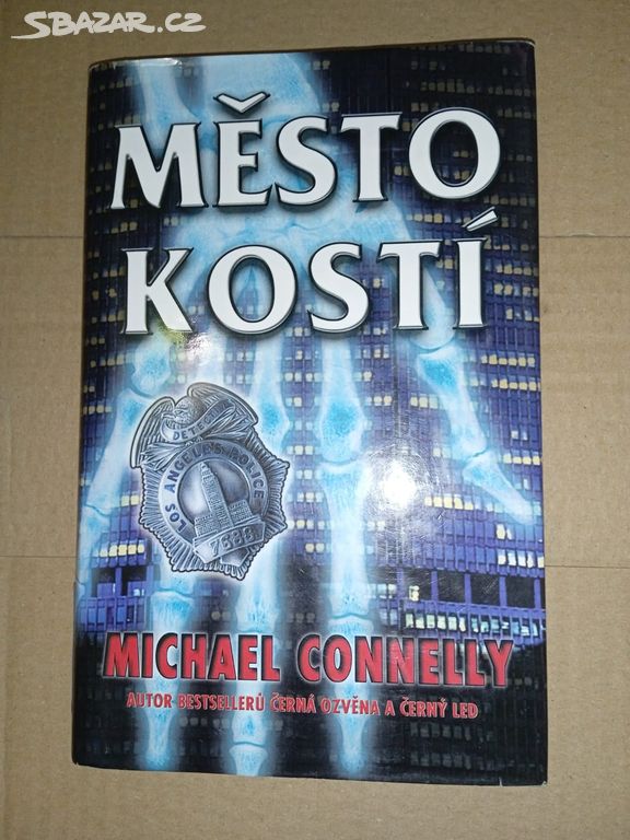 Město kostí- Michael Connelly