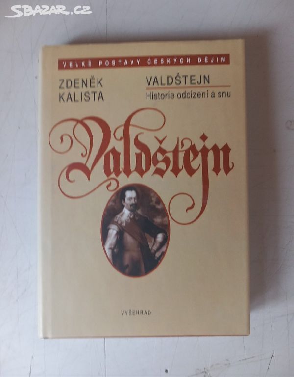 Zdeněk Kalista VALDŠTEJN (2002) Top