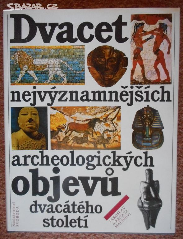 Dvacet nejvýznamnějších archeologických objevů