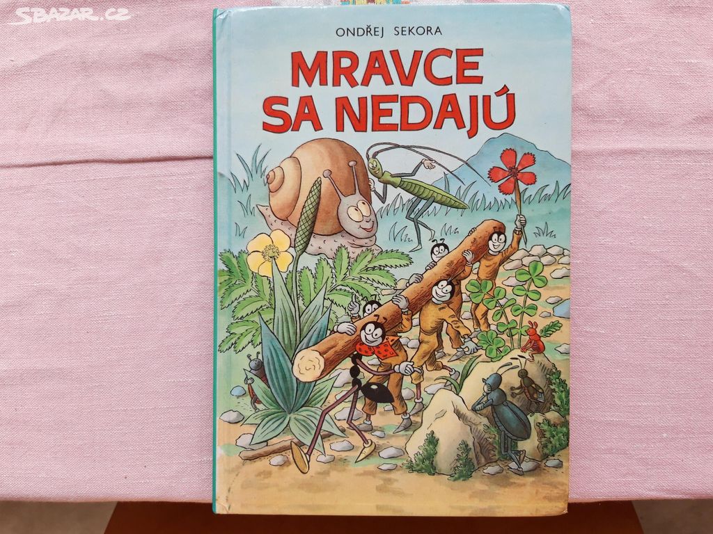 Mravce se nedajú - Ondřej Sekora