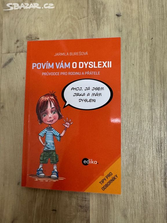 Povím vám o dyslexii - Aleš Čuma, Jarmila Burešová