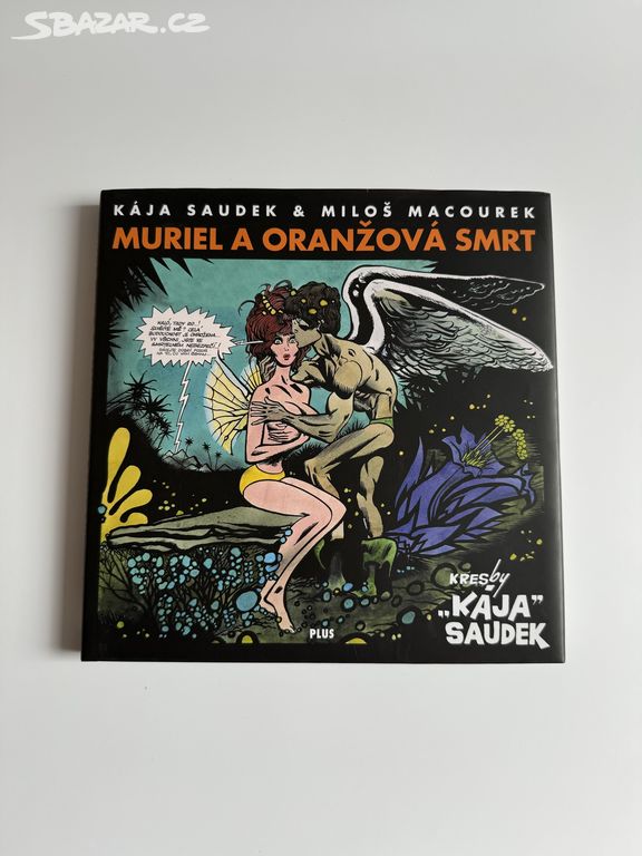 Muriel a oranžová smrt - Kája Saudek