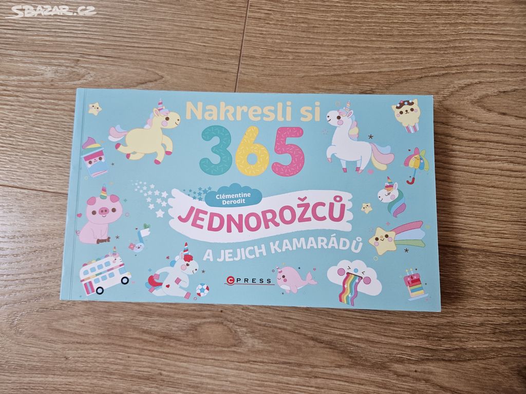 Kniha Nakresli si 365 jednorožců a jejich kamarádů