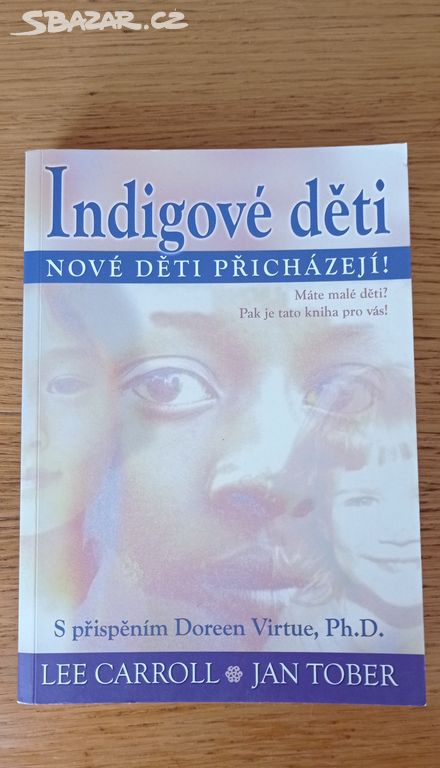 Indigové děti - Kryon - Lee Caroll, Jan Tober