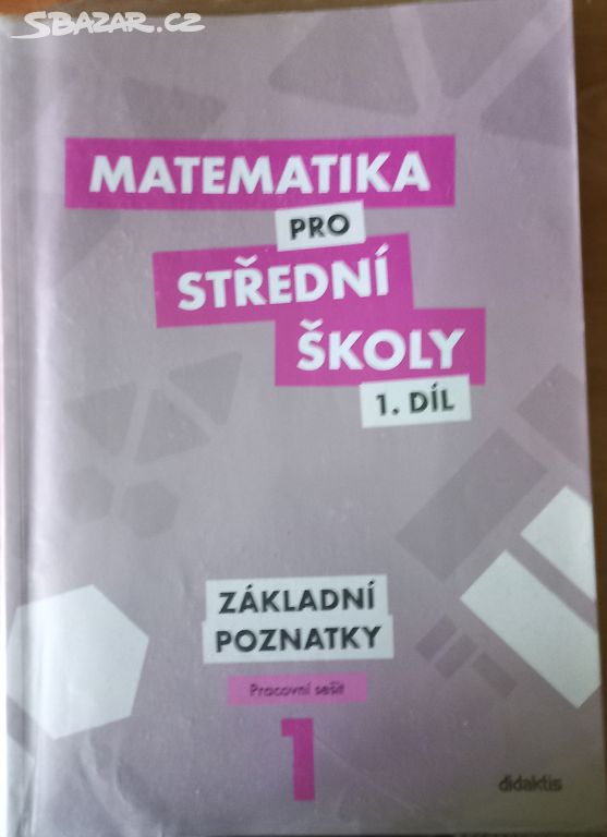 Pracovní sešit Matematika 1. ročník SŠ