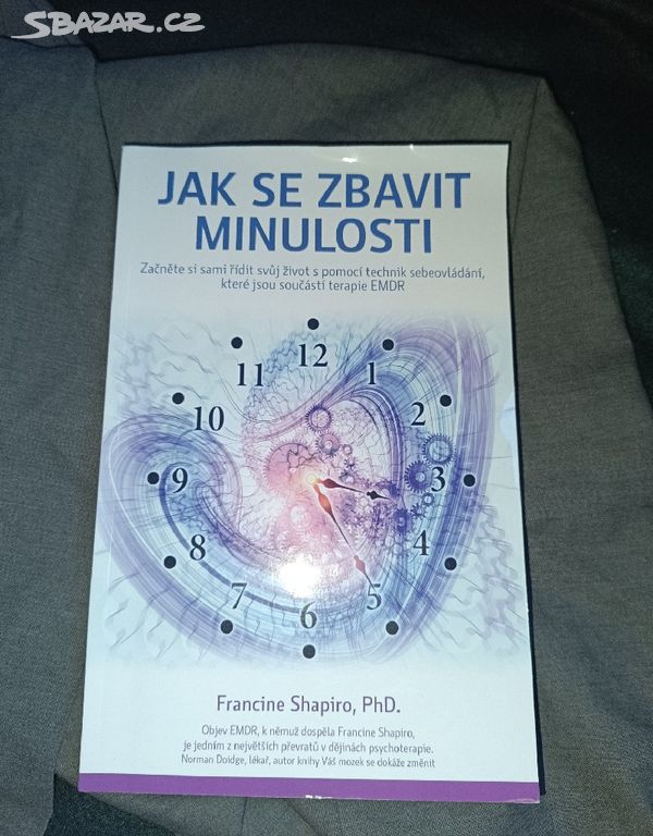 Jak se zbavit minulosti