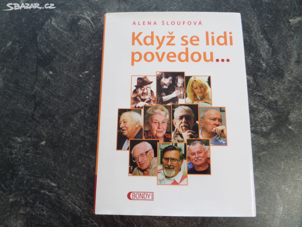 Alena Šloufová Když se lidi povedou (2015)