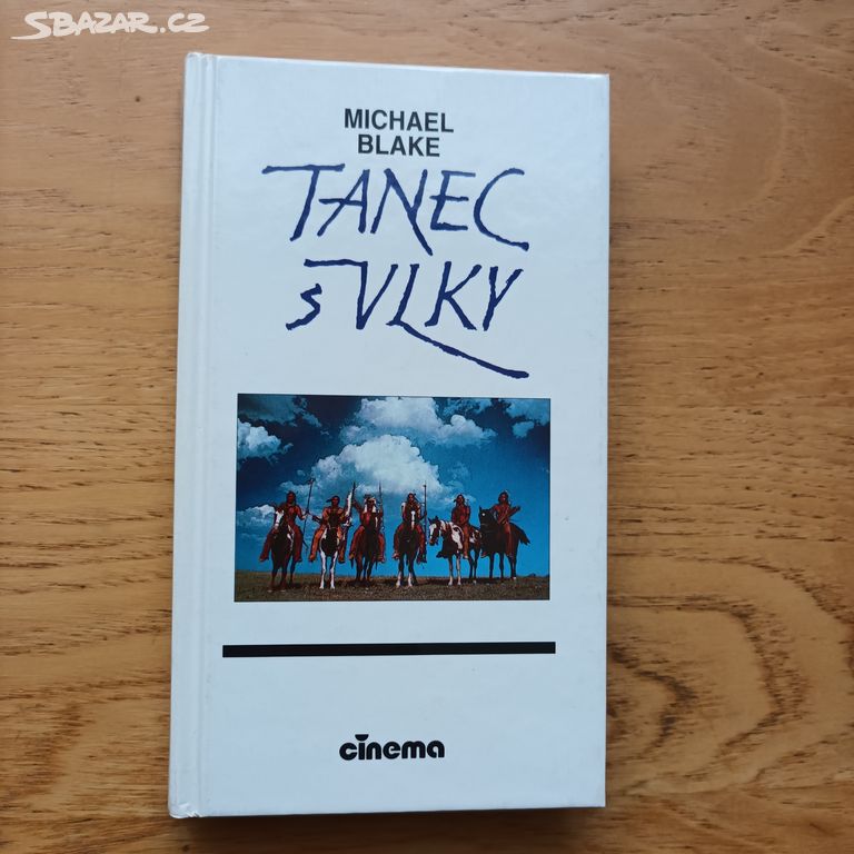 Michael Blake - Tanec s vlky