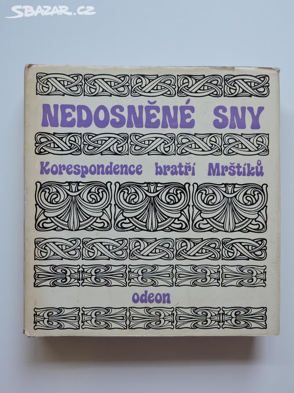 Nedosněné sny - Korespondence bratří Mrštíků