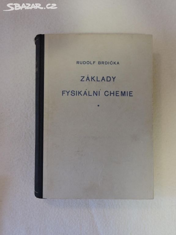 R. Brdička - Základy fysikální chemie