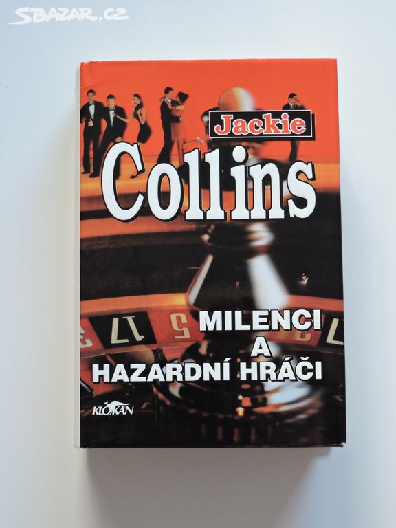 Jackie Collins - Milenci a hazardní hráči