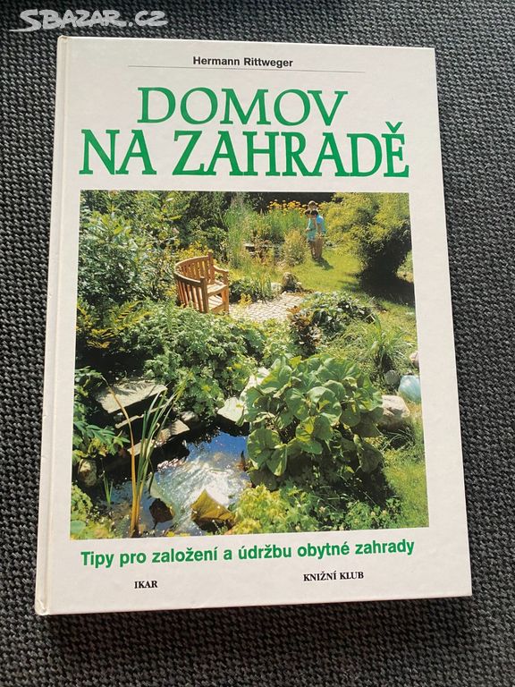 Kniha Domov na zahradě - Rittweger