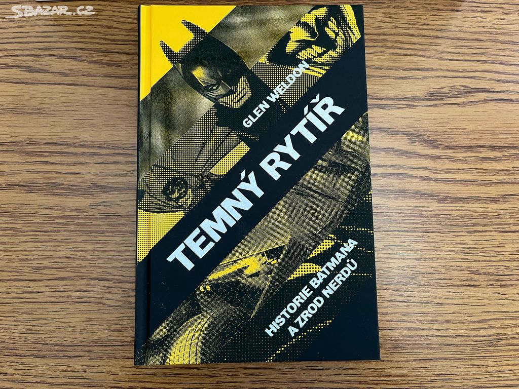 Temný rytíř - Historie Batmana a zrod nerdů