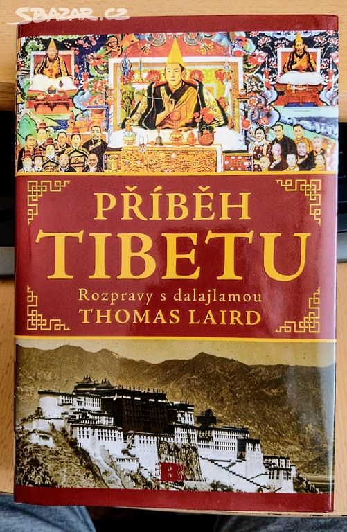 Thomas Laird : Příběh Tibetu.