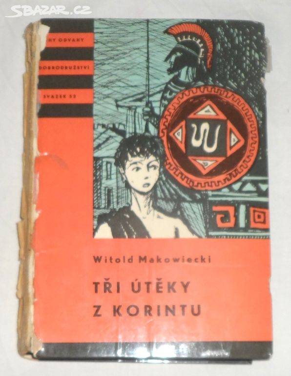 W. Makowiecki: TŘI ÚTĚKY Z KORINTU, román, 1961