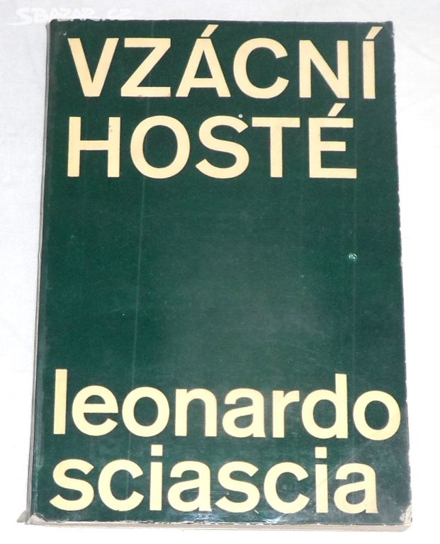 Leonardo Sciascia: VZÁCNÍ HOSTÉ, povídky, 1962