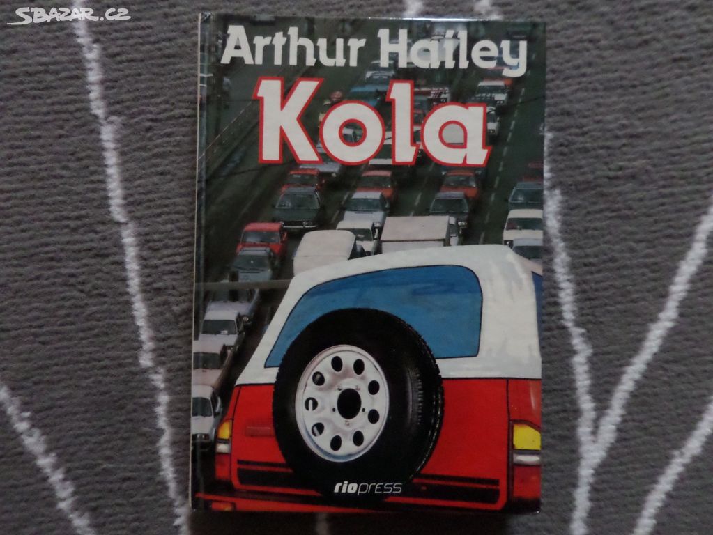 Arthur Hailey - Kola