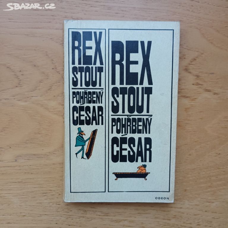 Rex Stout - Pohřbený césar