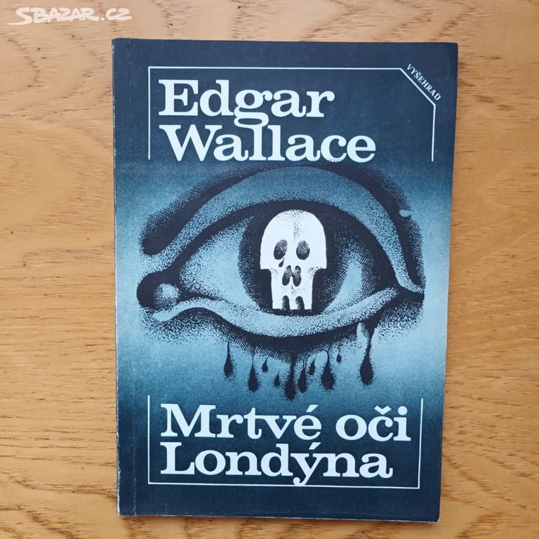 Edgar Wallace - Mrtvé oči Londýna