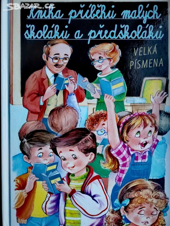 Nová Kniha příběhů malých školáků a předškoláků