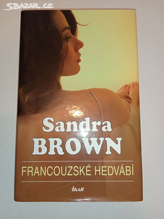 Francouzské hedvábí- Sandra Brown