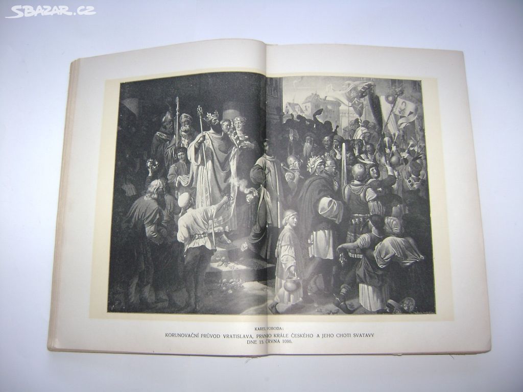 Obrázkové dějiny národa československého (1923) Prostějov Sbazar.cz