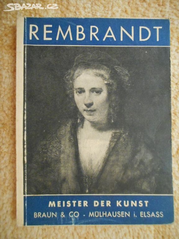 Rembrandt - Meister der Kunst (asi rok 1928)