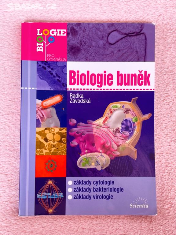 učebnice "Biologie buněk", autorka Radka Závodská