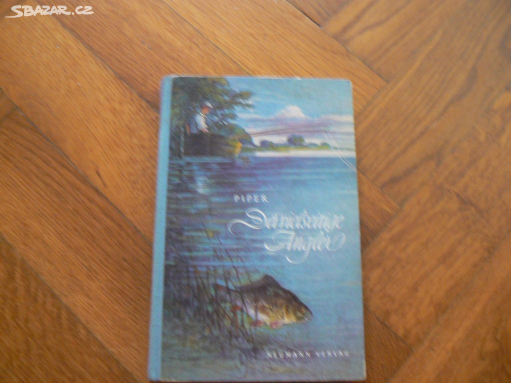 Stará  rybářská kniha Der Vielseitige Angler Piper