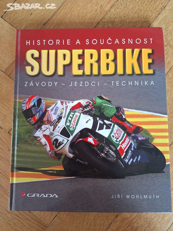 Kniha Superbike historie a současnost nová