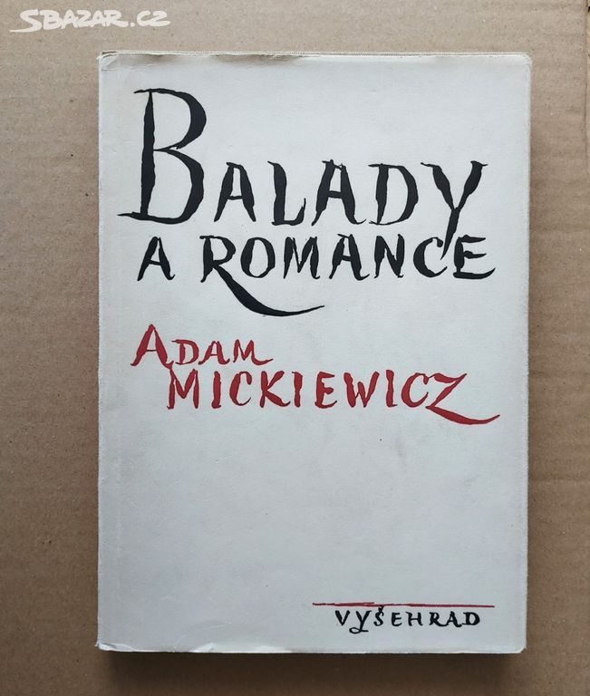 Adam Mickiewicz, Balady a romance