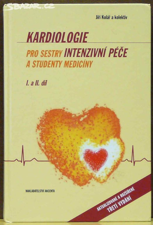 Kardiologie pro sestry intenzivní péče a studenty