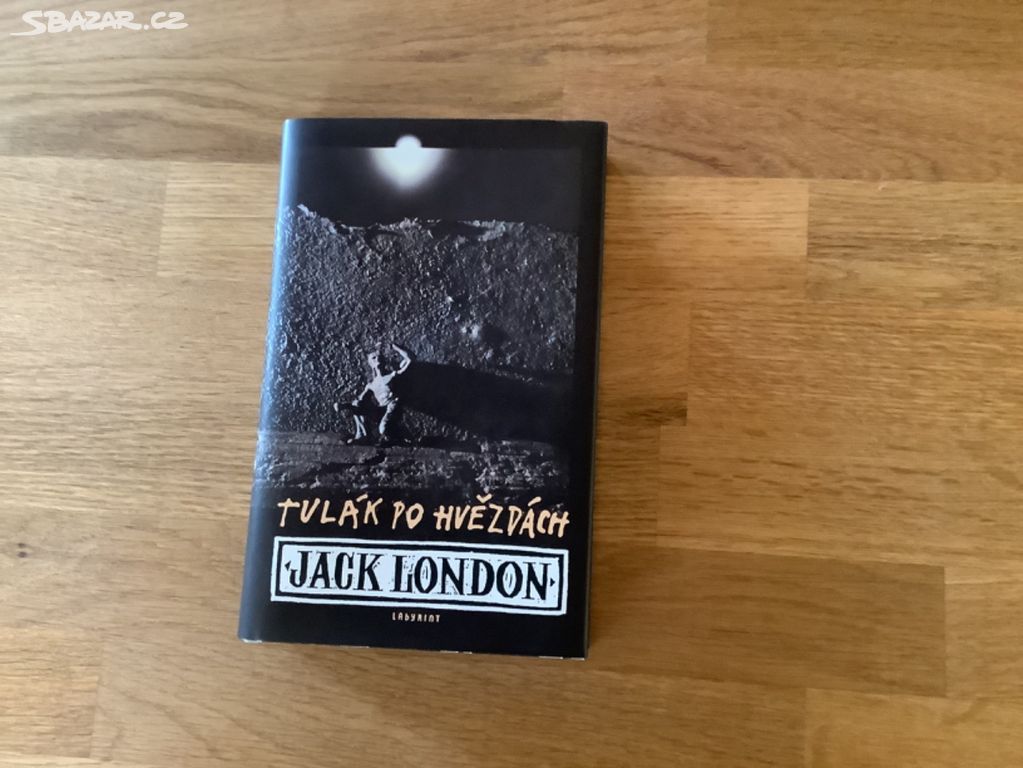 JACK LONDON Tulák po hvězdách kniha