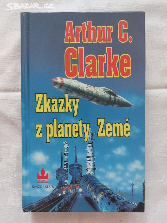 Zkazky z planety země - A. C. Clarke