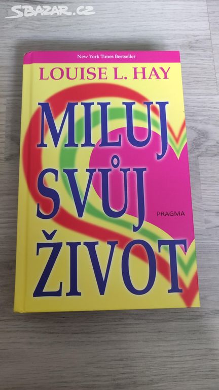 Miluj svůj život