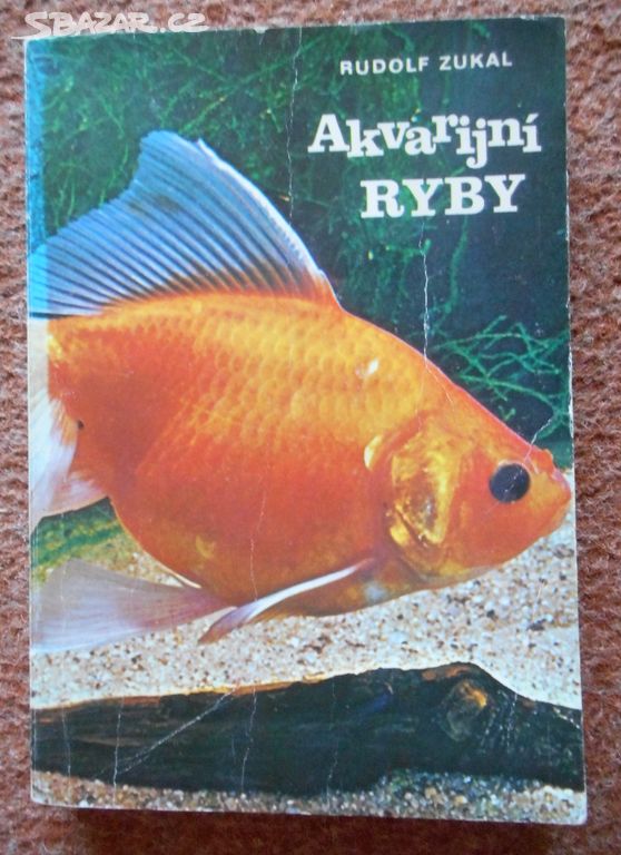 Akvarijní ryby - Rudolf Zukal