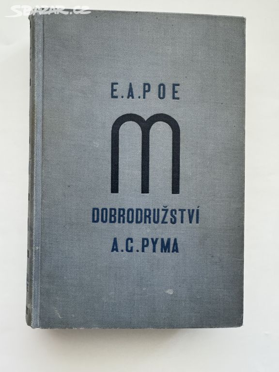 E. A. POE : Dobrodružství Arthura Gordona Pyma