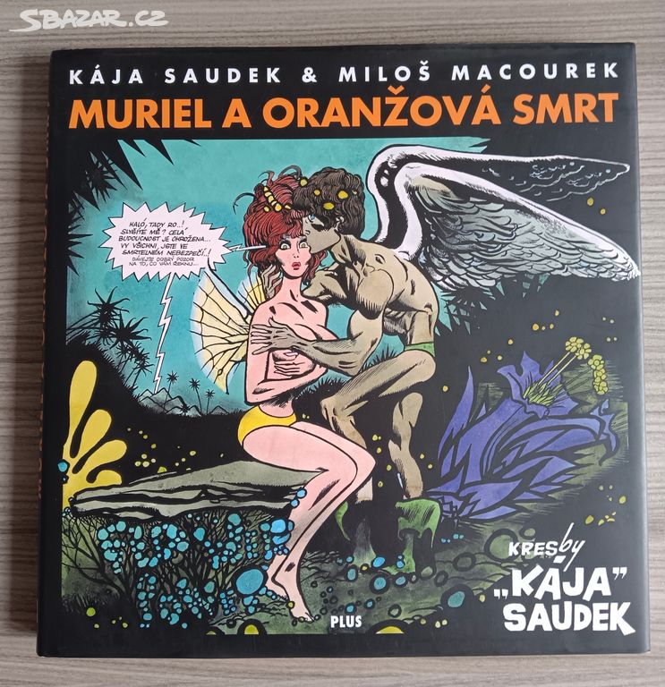 Kaja Saudek - Muriel a oranžová smrt