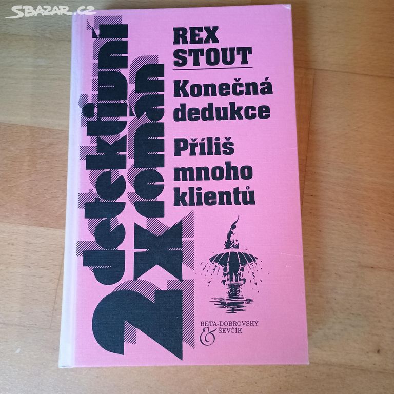 Rex Stout - Konečná dedukce, Příliš mnoho klientů