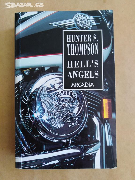 Hunter Stockton Thompson - Hell's Angels